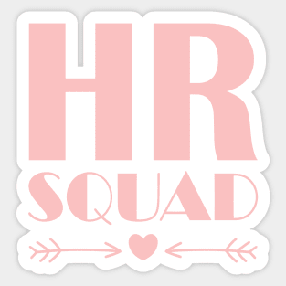 HR Squad Great Gift for HR Dream Team Sticker